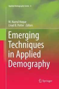 Emerging Techniques in Applied Demography (Applied Demography Series)