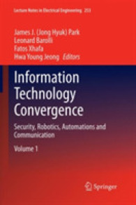 Information Technology Convergence : Security, Robotics, Automations and Communication (Lecture Notes in Electrical Engineering)