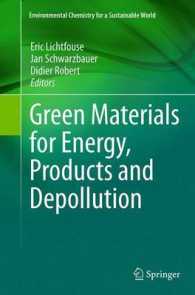 Green Materials for Energy, Products and Depollution (Environmental Chemistry for a Sustainable World)