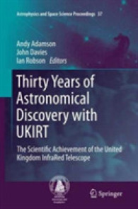 Thirty Years of Astronomical Discovery with UKIRT : The Scientific Achievement of the United Kingdom InfraRed Telescope (Astrophysics and Space Science Proceedings)