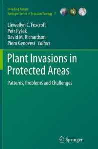 Plant Invasions in Protected Areas : Patterns, Problems and Challenges (Invading Nature - Springer Series in Invasion Ecology)
