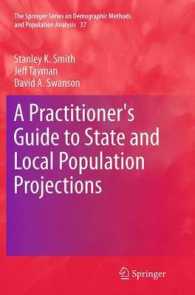 A Practitioner's Guide to State and Local Population Projections (The Springer Series on Demographic Methods and Population Analysis)