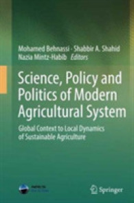 Science, Policy and Politics of Modern Agricultural System : Global Context to Local Dynamics of Sustainable Agriculture