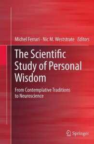 The Scientific Study of Personal Wisdom : From Contemplative Traditions to Neuroscience