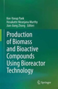 Production of Biomass and Bioactive Compounds Using Bioreactor Technology