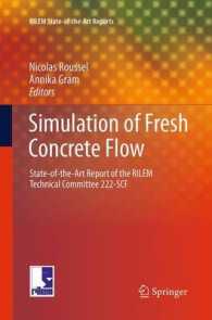 Simulation of Fresh Concrete Flow : State-of-the Art Report of the RILEM Technical Committee 222-SCF (Rilem State-of-the-art Reports)