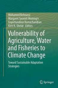 Vulnerability of Agriculture, Water and Fisheries to Climate Change : Toward Sustainable Adaptation Strategies