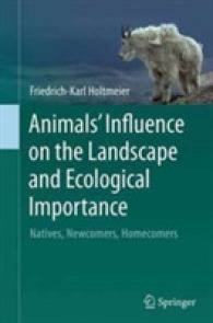 Animals' Influence on the Landscape and Ecological Importance : Natives, Newcomers, Homecomers