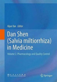 Dan Shen (Salvia miltiorrhiza) in Medicine : Volume 2. Pharmacology and Quality Control