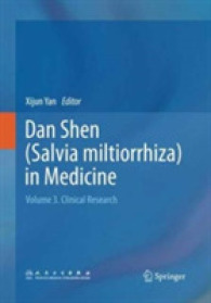 Dan Shen (Salvia miltiorrhiza) in Medicine : Volume 3. Clinical Research