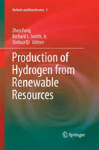 Production of Hydrogen from Renewable Resources (Biofuels and Biorefineries)