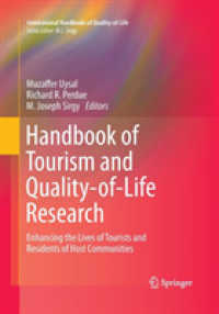 Handbook of Tourism and Quality-of-Life Research : Enhancing the Lives of Tourists and Residents of Host Communities (International Handbooks of Quality-of-life)