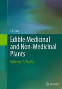 Edible Medicinal and Non-Medicinal Plants : Volume 1, Fruits