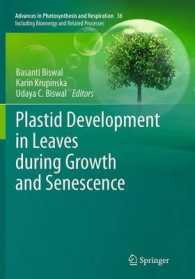 Plastid Development in Leaves during Growth and Senescence (Advances in Photosynthesis and Respiration)
