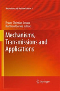 Mechanisms, Transmissions and Applications (Mechanisms and Machine Science)