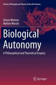 Biological Autonomy : A Philosophical and Theoretical Enquiry (History, Philosophy and Theory of the Life Sciences)