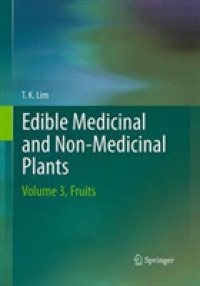 Edible Medicinal and Non Medicinal Plants : Volume 3, Fruits
