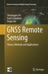 GNSS Remote Sensing : Theory, Methods and Applications (Remote Sensing and Digital Image Processing)