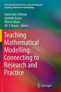 Teaching Mathematical Modelling: Connecting to Research and Practice (International Perspectives on the Teaching and Learning of Mathematical Modelling)