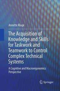 The Acquisition of Knowledge and Skills for Taskwork and Teamwork to Control Complex Technical Systems : A Cognitive and Macroergonomics Perspective