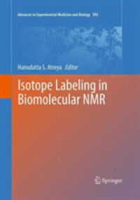 Isotope labeling in Biomolecular NMR (Advances in Experimental Medicine and Biology)