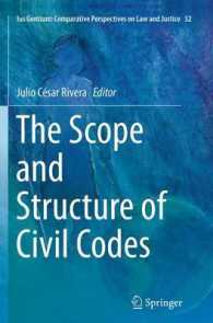 The Scope and Structure of Civil Codes (Ius Gentium: Comparative Perspectives on Law and Justice)