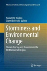 Storminess and Environmental Change : Climate Forcing and Responses in the Mediterranean Region (Advances in Natural and Technological Hazards Research)