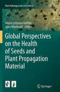 Global Perspectives on the Health of Seeds and Plant Propagation Material (Plant Pathology in the 21st Century)
