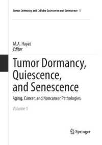 Tumor Dormancy, Quiescence, and Senescence, Volume 1 : Aging, Cancer, and Noncancer Pathologies (Tumor Dormancy and Cellular Quiescence and Senescence)