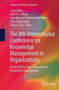 The 8th International Conference on Knowledge Management in Organizations : Social and Big Data Computing for Knowledge Management (Springer Proceedings in Complexity)