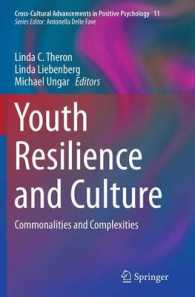 Youth Resilience and Culture : Commonalities and Complexities (Cross-cultural Advancements in Positive Psychology)