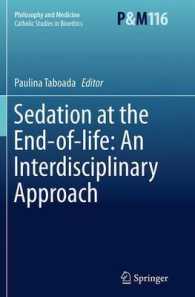 Sedation at the End-of-life: an Interdisciplinary Approach (Catholic Studies in Bioethics)