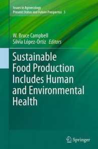 Sustainable Food Production Includes Human and Environmental Health (Issues in Agroecology - Present Status and Future Prospectus)