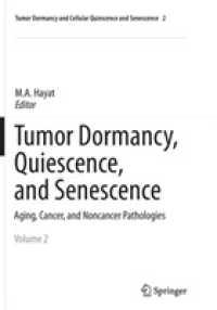 Tumor Dormancy, Quiescence, and Senescence, Volume 2 : Aging, Cancer, and Noncancer Pathologies (Tumor Dormancy and Cellular Quiescence and Senescence)