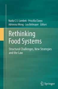 Rethinking Food Systems : Structural Challenges, New Strategies and the Law
