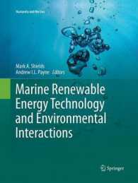Marine Renewable Energy Technology and Environmental Interactions (Humanity and the Sea)