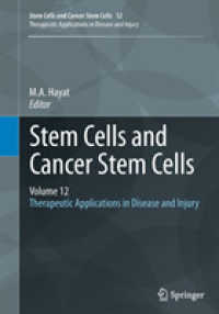 Stem Cells and Cancer Stem Cells, Volume 12 : Therapeutic Applications in Disease and Injury (Stem Cells and Cancer Stem Cells)