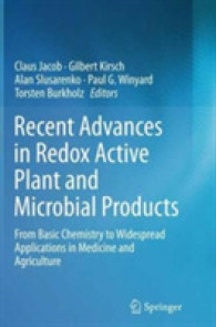 Recent Advances in Redox Active Plant and Microbial Products : From Basic Chemistry to Widespread Applications in Medicine and Agriculture
