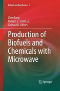 Production of Biofuels and Chemicals with Microwave (Biofuels and Biorefineries)