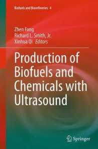 Production of Biofuels and Chemicals with Ultrasound (Biofuels and Biorefineries)