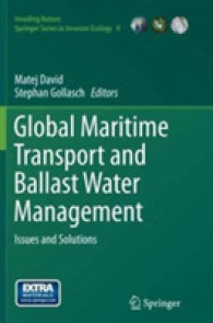 Global Maritime Transport and Ballast Water Management : Issues and Solutions (Invading Nature - Springer Series in Invasion Ecology)