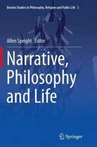 Narrative, Philosophy and Life (Boston Studies in Philosophy, Religion and Public Life)