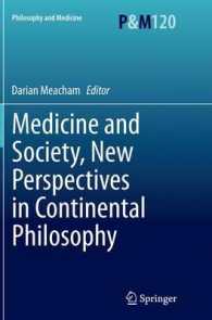 Medicine and Society, New Perspectives in Continental Philosophy (Philosophy and Medicine)