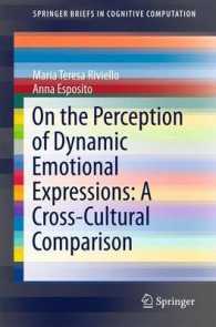 On the Perception of Dynamic Emotional Expressions: a Cross-cultural Comparison (Springerbriefs in Cognitive Computation)