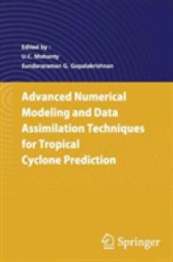 熱帯的サイクロン予測のための先端的数値モデル化・データ同化技術<br>Advanced Numerical Modeling and Data Assimilation Techniques for Tropical Cyclone Predictions