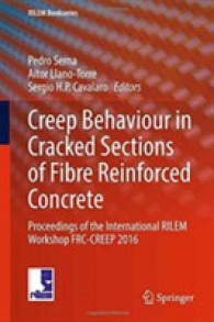 Creep Behaviour in Cracked Sections of Fibre Reinforced Concrete : Proceedings of the International RILEM Workshop FRC-CREEP 2016 (Rilem Bookseries)