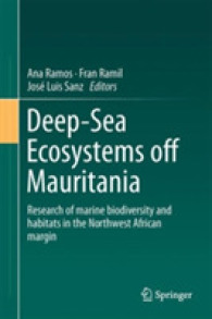 Deep-Sea Ecosystems Off Mauritania : Research of Marine Biodiversity and Habitats in the Northwest African Margin