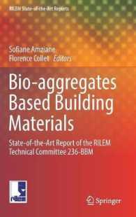 Bio-aggregates Based Building Materials : State-of-the-Art Report of the RILEM Technical Committee 236-BBM (Rilem State-of-the-art Reports)
