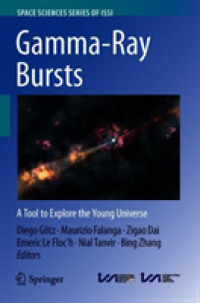 Gamma-Ray Bursts : A Tool to Explore the Young Universe (Space Sciences Series of Issi)