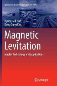 Magnetic Levitation : Maglev Technology and Applications (Springer Tracts on Transportation and Traffic)